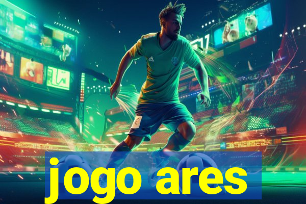 jogo ares